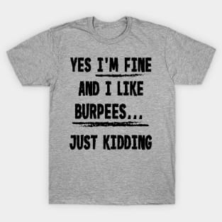 Burpees Joke T-Shirt